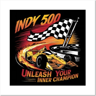 Indy 500 - inleash your inner champion Posters and Art